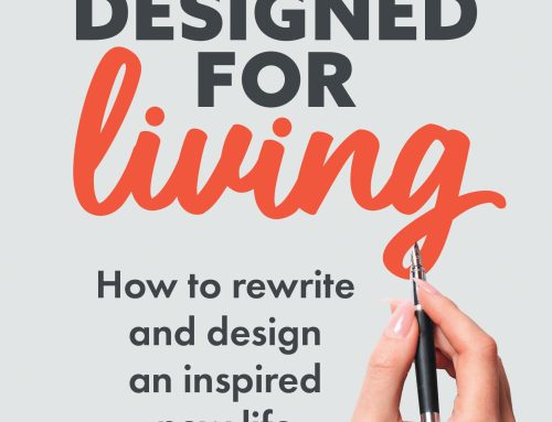You Are Designed for Living by Robyn Wilson